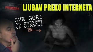 LJUBAV PREKO INTERNETA SVE GORI OD   Balkanske prevare [upl. by Ciardap]