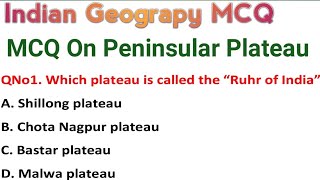 MCQ On peninsular plateau  Most important MCQ [upl. by Aimahs]