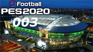 eFootball PES 2020 003 ⚽ Let´s Play PES 2020 MeisterLiga Deutsch [upl. by Sarina]