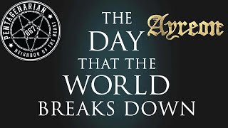 Ayreon  The Day That The World Breaks Down  By Multiple Requests [upl. by Ainex]