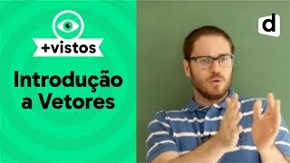 INTRODUÇÃO A VETORES  FÍSICA  DESCOMPLICA [upl. by Noryv480]