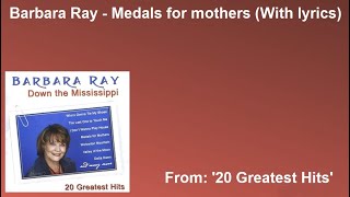 Barbara Ray  Medals for mothers With lyrics [upl. by Mara367]