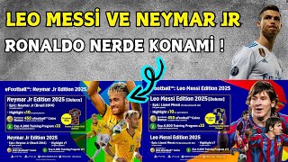 LEO MESSİ VE NEYMAR JR PAKETİ GELİYORR 😱 EFOOTBALL PES 2025 GÜNCELLEMESİ 🔥 [upl. by Htiduy]