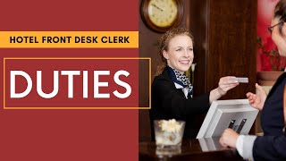 Front Desk Receptionist Duties  Hotel Training  Front Desk Clerk [upl. by Broucek536]