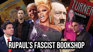 Dissecting RuPauls Fascist Bookstore [upl. by Aiasi]