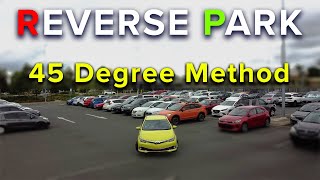 How to Reverse Park in the Parking Spot Using a 45 Degree Method [upl. by Naahsar]