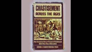 Chastisement Across the Ages7 [upl. by Cavan]