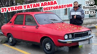 37 YILDIR YATAN ARABA’yı HAYAT’a DÖNDÜRDÜK RESTORASYON 1973 RENAULT 12 TX [upl. by Leandre]