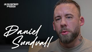 Drogmissbruk gängkriminalitet amp identitetskris  Daniel Sundvall  Skaraborgspodden [upl. by Attelrac322]