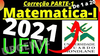 Matemática1 UEM 2021 Correção parte 1 De 1 á 20 [upl. by Drawd97]