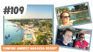 109 GEARRIVEERD OP CAMPING AMINESS MARAVEA RESORT IN NOVIGRAD [upl. by Roinuj]