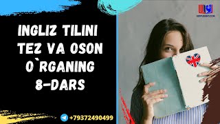 Ingliz tilini tez va oson organing 8dars [upl. by Wagshul850]