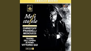 Mefistofele Atto terzo Lontano lontano Faust Margherita [upl. by Hild631]