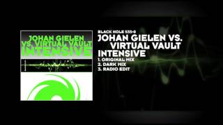 Johan Gielen vs Virtual Vault  Intensive [upl. by Clementas516]