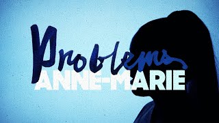 AnneMarie  Problems Official Lyric Video [upl. by Eneri306]