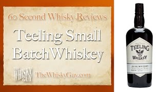 Teeling Small Batch Irish Whiskey  60 Second Whisky Reviews 002 [upl. by Rann348]