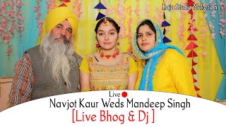 WEDDING CEREMONY \ NAVJOT KAUR WEDS MANDEEP SINGH \ 29124 \ RAJA STUDIO MUKERIAN \ 9888855339 \ [upl. by Deena]