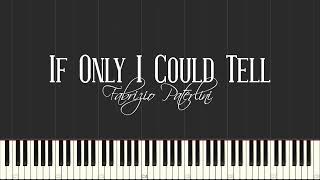 If Only I Could Tell  Fabrizio Paterlini Piano Tutorial [upl. by Erdnassac]