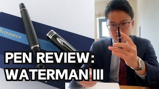 Waterman Expert III Fountain Pen Review [upl. by Leveridge]