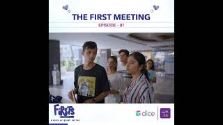 Episode 1 Firsts Dice media webseries Season 5 [upl. by Nonohcle]