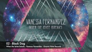 02  Black Dog by Vanessa Fernandez [upl. by Veleda649]