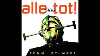 Tommi Stumpff  quotParadiesquot Alle Sind Tot 1993 [upl. by Euqinom]