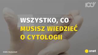 Cytologia  wszystko co musisz o niej wiedzieć  Onet100 [upl. by Yecnay]