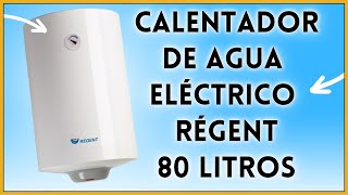 Regent  Termo Eléctrico 80 Litros Calentador de Agua Eléctrico Vertical y Duradero con Luz Piloto [upl. by Nedry]