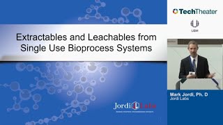 Extractable amp Leachable Identification in Biopharmaceutical Manufacturing at BioMEDevice 2017 [upl. by Nilsoj286]