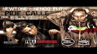 Newtone Ft Ñengo Flow  Pide Calle Prod By Nixon and DJ Duran [upl. by Jake713]