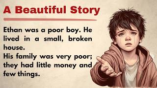 Improve your English  Grade reader  Learn English Stories  Level 1  Poor Boy Story [upl. by Proffitt]