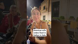 American wife orders food in Italy in Italian [upl. by Helve517]