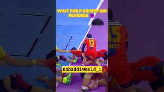 wait for Pardeep narwal revange 😈 kabaddi shortvideo sports viralvideos trending ytshots [upl. by Ahgem]