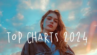 Top charts 2024 🌥️ Chill Spotify playlist 2024 🌥️ Best tiktok songs 2024  New tiktok songs 2024 [upl. by Julee]