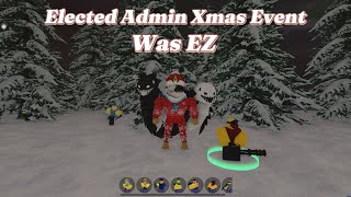 Elected Admin Xmas Event [upl. by Llehcam]