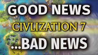 BIG Civilization 7 Updates  GOOD NEWS amp BAD NEWS [upl. by Joliet]