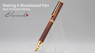 Elwood Pens  Making a Bloodwood Pen [upl. by Netsyrk964]