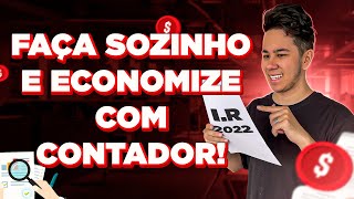 COMO DECLARAR O IMPOSTO DE RENDA 2022  GUIA DEFINITIVO [upl. by Naasar]