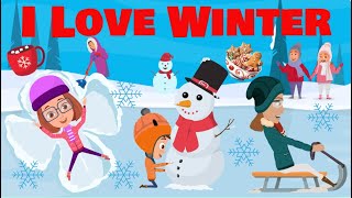 I Love Winter Holidays  Fun Winter Song for Kids  Nursery Rhymes [upl. by Caravette]