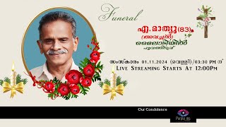 Funeral Service Of A MATHEW  Appachan  83 Myladiyil  01112024 [upl. by Yale]