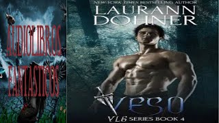 LAURANN DOHNER  VESO audiolibro fantasia best seller en español completo vampiros gargolas [upl. by Iahc]