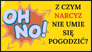 Co pokona narcyza Jakich sytuacji nie przeboleje i czego się panicznie boi [upl. by Enneite]