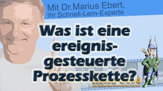 Was ist eine ereignisgesteuerte Prozesskette [upl. by Oehsen]