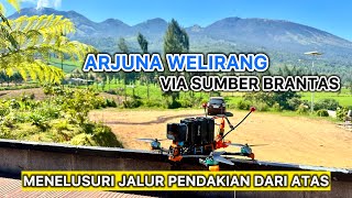 TERBANG MENELUSURI JALUR PENDAKIAN ARJUNA WELIRANG VIA SUMBER BRANTAS [upl. by Urson643]