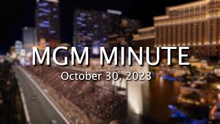 MGM Minute  October 30 2023  MGM Resorts [upl. by Haissi]