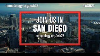 65th ASH Annual Meeting and Exposition  San Diego CA [upl. by Eedahs]