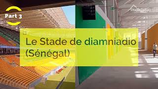 Stade de diamniadio Sénégal Part 3 [upl. by Oswal]