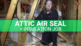 Attic Air Seal and Insulation  Walkthrough [upl. by Glantz]