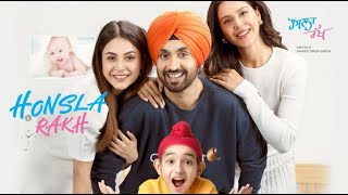 Honsla Rakh Diljit Dosanjh amp Shehnaaz Gill amp Sonam Bajwa Latest Punjabi Comedy Movie 2022 [upl. by Arrac979]