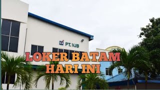 LOKER BATAM HARI INI PT VENTURINDO BATAM [upl. by Emmanuel]